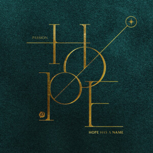 Hope Has A Name, album by Passion