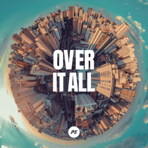 Over It All, album by Planetshakers