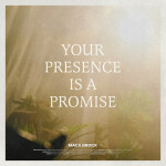 Your Presence Is A Promise (Live)