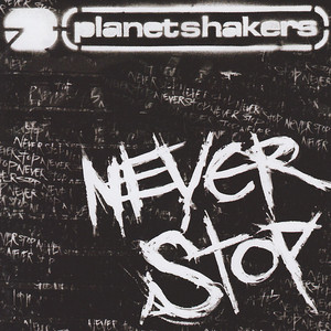 Never Stop, album by Planetshakers