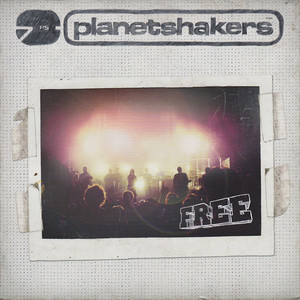 Free, альбом Planetshakers