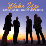 Wake Up, album by Ernie Haase & Signature Sound