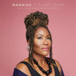 It's Not Over, album by Mandisa