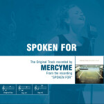 Spoken For (The Original Accompaniment Track as Performed by Mercyme), album by MercyMe
