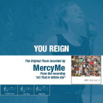 You Reign (The Original Accompaniment Track as Performed by Mercyme)