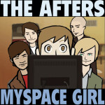 Myspace Girl, альбом The Afters