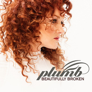 Beautifully Broken, album by Plumb