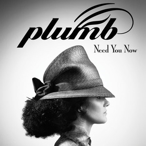 Need You Now, album by Plumb