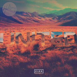 Zion (Deluxe Edition), album by Hillsong United