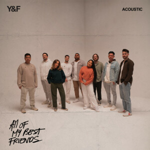 All Of My Best Friends (Acoustic), album by Hillsong Young & Free