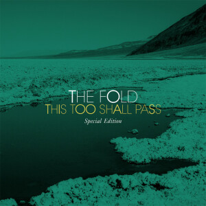 This Too Shall Pass (Deluxe), album by The Fold