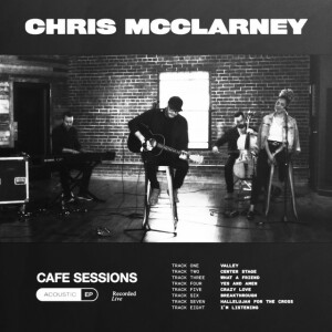 Cafe Sessions, альбом Chris McClarney