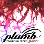 Beautifully Broken (Remixes), album by Plumb