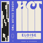 Eloise (UTAH Remix), альбом Penny and Sparrow