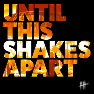 Until This Shakes Apart, album by Five Iron Frenzy