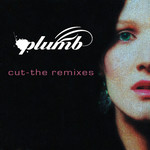 Cut (The Remixes)