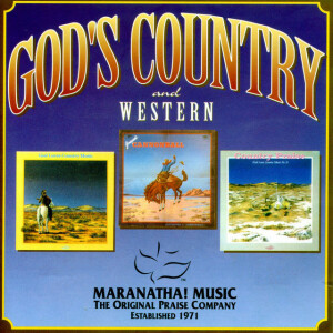 God's Country And Western, альбом Maranatha! Music