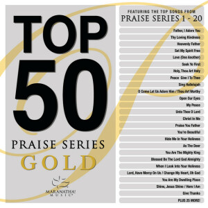 Top 50 Praise Series Gold, album by Maranatha! Music