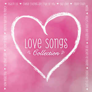 Love Songs, album by Maranatha! Music