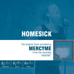 Homesick (The Original Accompaniment Track as Performed by MercyMe), альбом MercyMe