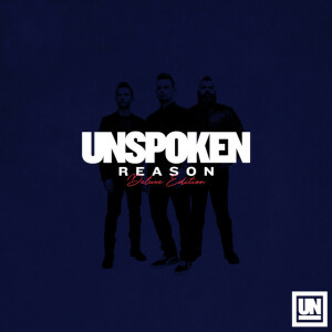 Reason (Deluxe Edition), альбом Unspoken