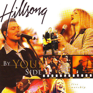 By Your Side (Live), альбом Hillsong Worship