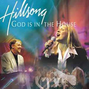 God Is In The House (Live), album by Hillsong Worship