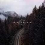 Auld Lang Syne, альбом Narrow Skies