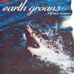 My Own Summer (Shove It), album by Earth Groans
