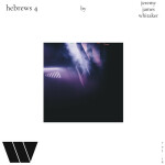 hebrews 4, альбом Jeremy James Whitaker