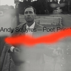 Poet Priest, альбом Andy Squyres