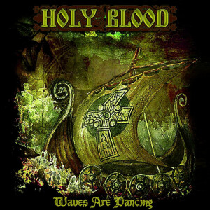 Waves Are Dancing (Remastered), album by Holy Blood