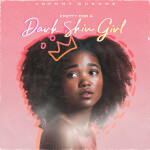 Pretty for a Dark Skin Girl, album by Johnny Dukane