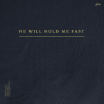He Will Hold Me Fast, album by K. Gautier