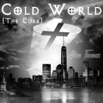 Cold World (The Cure), album by Allen Thomas