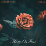 Always on Time, альбом Man Of FAITH
