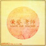 Honor the Teacher, album by iNTELLECT