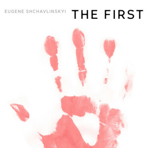 The First, альбом Shchavlinskyi