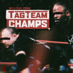 Tag Team Champs, album by Q-Flo