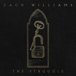 The Struggle, album by Zach Williams