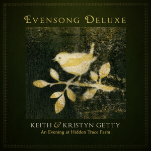 Evensong (Deluxe / An Evening At Hidden Trace Farm), album by Keith & Kristyn Getty