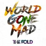 World Gone Mad, album by The Fold