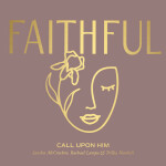 Call Upon Him, album by Rachael Lampa, Sandra McCracken