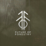 Tears, album by Future Of Forestry