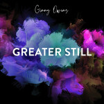 Greater Still, album by Ginny Owens