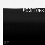 Rooftops - EP