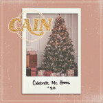 Celebrate Me Home, альбом CAIN