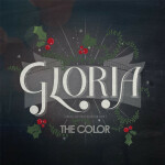 Gloria (Angels We Have Heard On High), альбом The Color