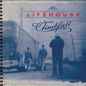 Stanley Climbfall (Expanded Edition), альбом Lifehouse