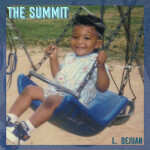 The Summit, album by L. Dejuan